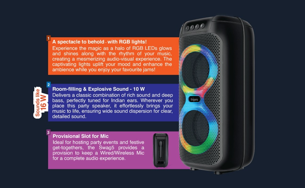 FINGERS Swag5 Bluetooth Portable Speaker (with RGB Lights, 10 W Deep Bass, FM, USB, MicroSD, AUX, Mic in (6.35 mm), Multi-Point Technology, Provisional Slot for Wired/Wireless Mic)